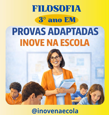 Capa Prova adaptada Filosofia 3º ano Ensino Médio