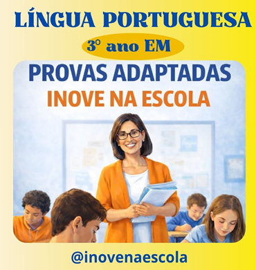 Capa Prova adaptada Português 3º ano Ensino Médio